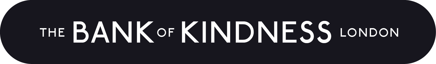 The Bank of Kindness, London
